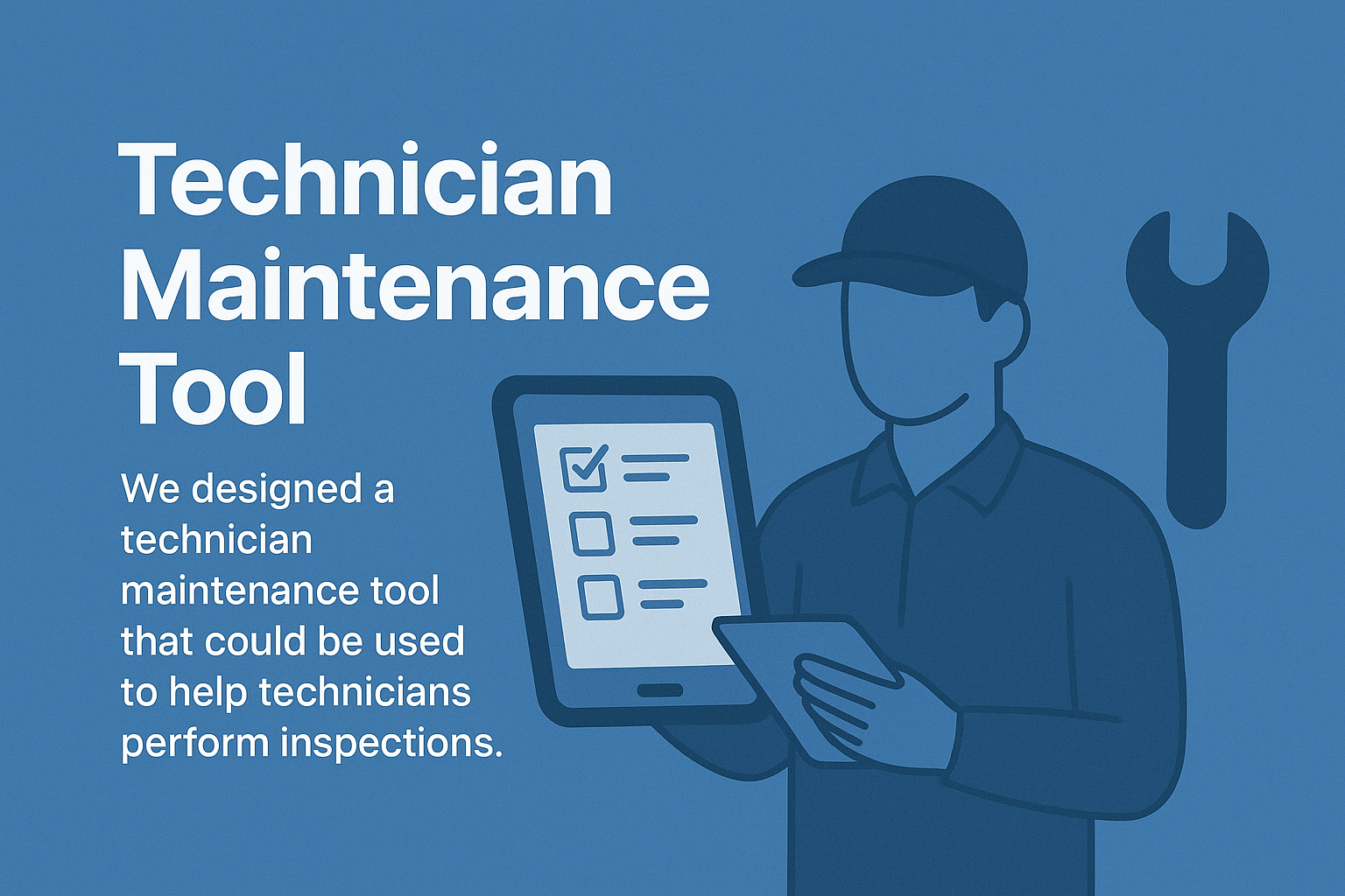 Technician Maintenance Tool